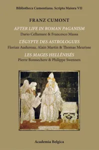 Cover After Life in Roman Paganism. L'Égypte des astrologues. Les Mages hellénisés