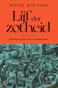 Cover lijf der zotheid